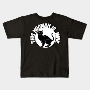 This hooman is mine Kids T-Shirt